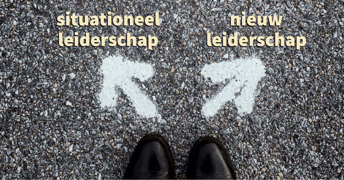 Situationeel leiderschap of Nieuw Leiderschap?